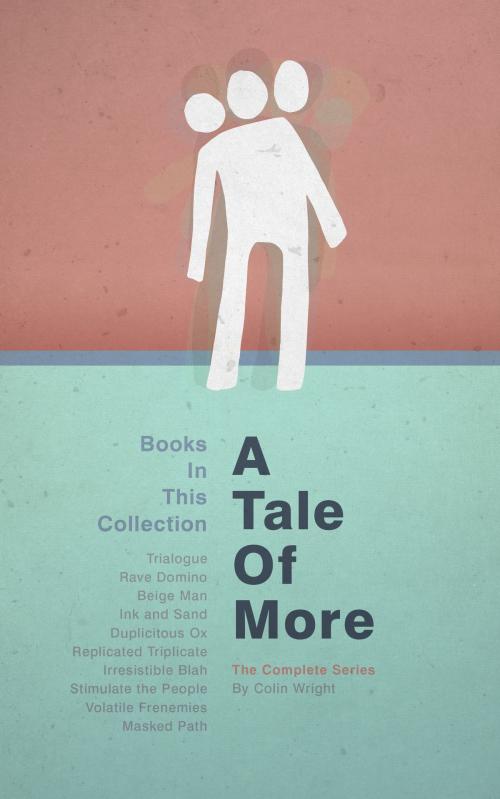 Cover of the book A Tale of More by Colin Wright, Asymmetrical Press