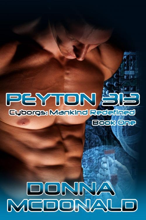 Cover of the book Peyton 313 by Donna McDonald, Donna McDonald