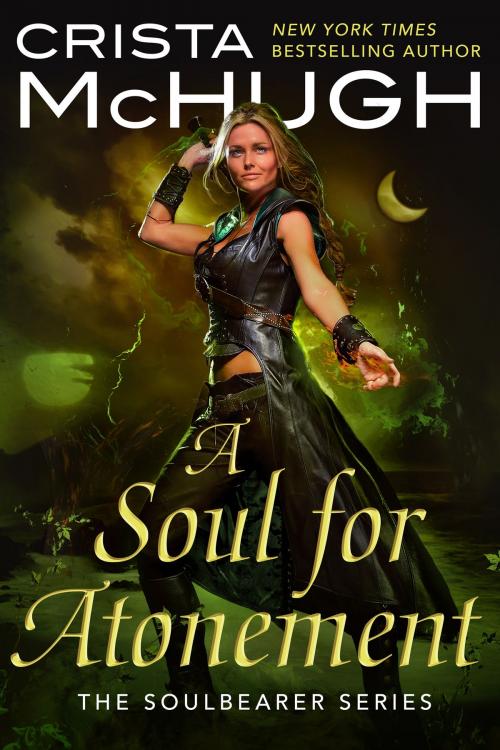 Cover of the book A Soul For Atonement by Crista McHugh, Crista McHugh