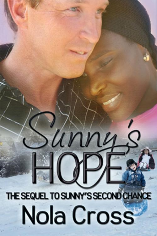 Cover of the book Sunny's Hope by Nola Cross, Beachwalk Press, Inc.