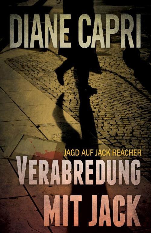 Cover of the book Verabredung mit Jack by Diane Capri, Antje Kaiser (Übersetzer), AugustBooks