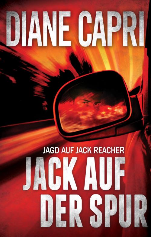 Cover of the book Jack Auf Der Spur by Diane Capri, Antje Kaiser (Übersetzer), AugustBooks