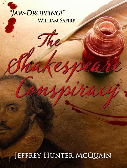 Cover of the book The Shakespeare Conspiracy by Jeffrey McQuain, Jeffrey McQuain