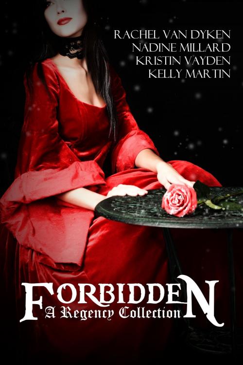 Cover of the book Forbidden: A Regency Box Set by Rachel VanDyken, Blue Tulip Publishing