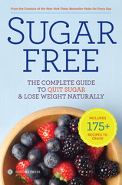 Cover of the book Sugar Free by Sonoma Press, Arcas Publishing