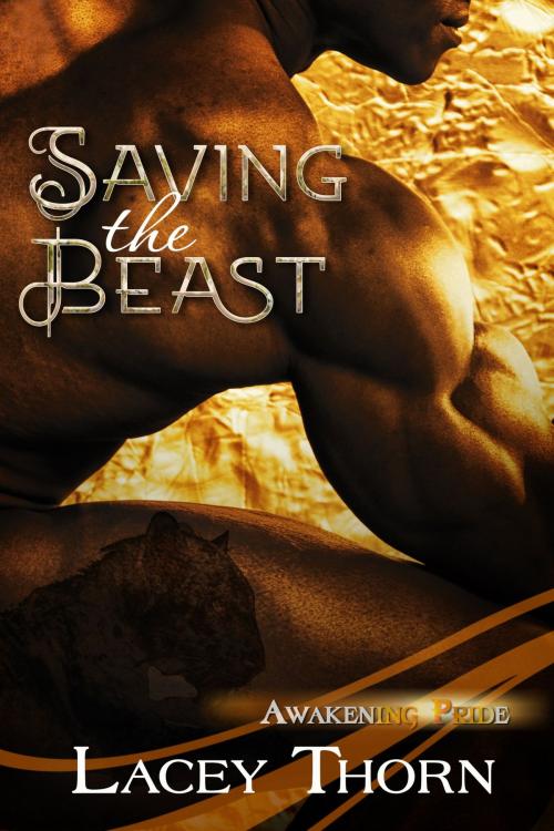 Cover of the book Saving the Beast by Lacey Thorn, Lacey Thorn Publishing