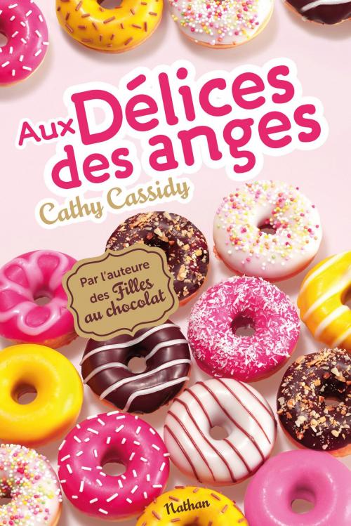 Cover of the book Aux délices des anges by Cathy Cassidy, Nathan