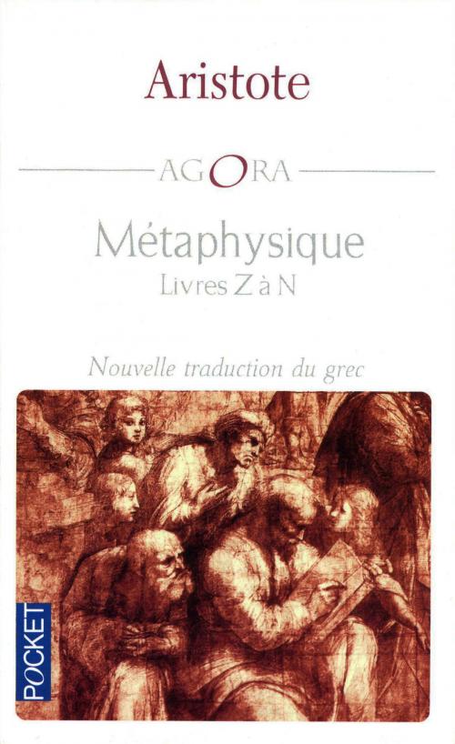 Cover of the book Métaphysique - Livres Z à N by ARISTOTE, Univers Poche