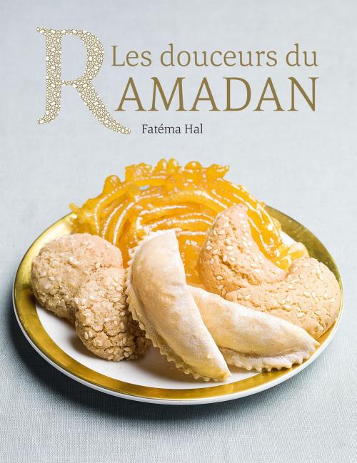 Cover of the book Les douceurs du Ramadan by Fatéma Hal, Mango