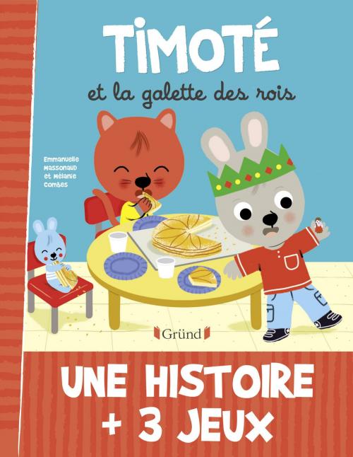 Cover of the book Timoté et la galette des rois by Emmanuelle MASSONAUD, edi8