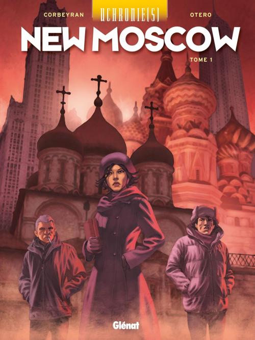 Cover of the book Uchronie[s] - New Moscow - Tome 01 by Nicolas Otero, Eric Corbeyran, Glénat BD