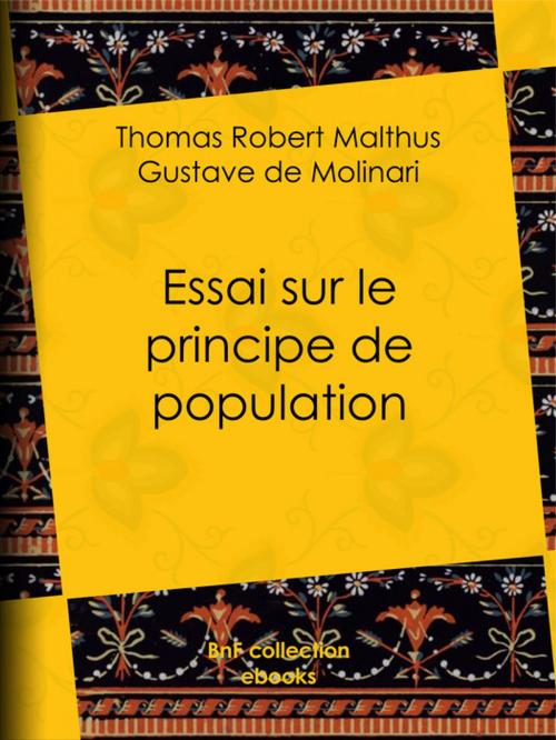 Cover of the book Essai sur le principe de population by Thomas Robert Malthus, Gustave de Molinari, BnF collection ebooks