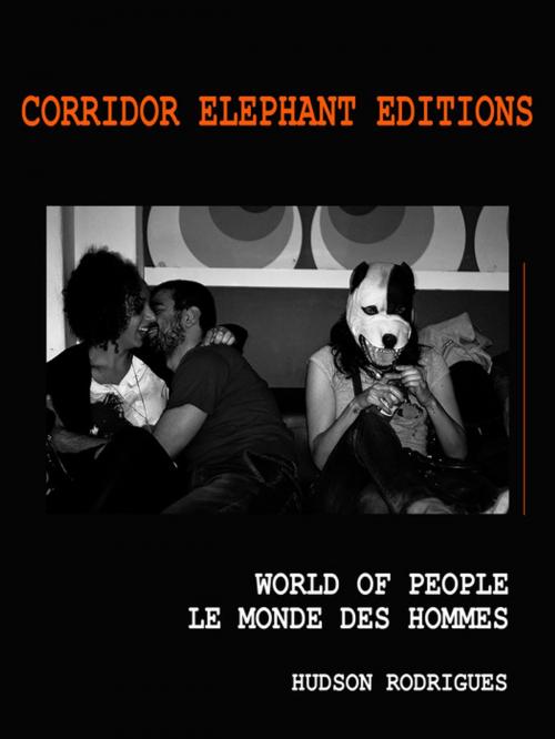 Cover of the book Le monde des hommes by Hudson Rodrigues, Corridor Elephant