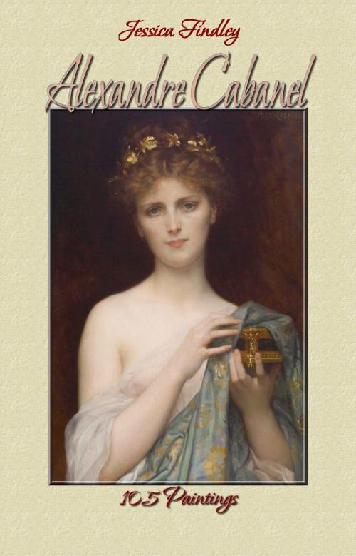 Cover of the book Alexandre Cabanel: 105 Paintings (Paintings by Jessica Findley, Osmora Inc.
