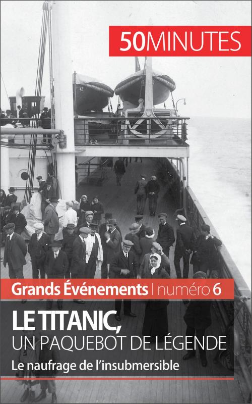 Cover of the book Le Titanic, un paquebot de légende by Romain Parmentier, 50 minutes, Christelle Klein-Scholz, 50 Minutes