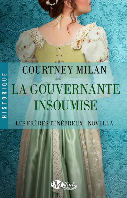 Cover of the book La Gouvernante insoumise by Courtney Milan, Milady