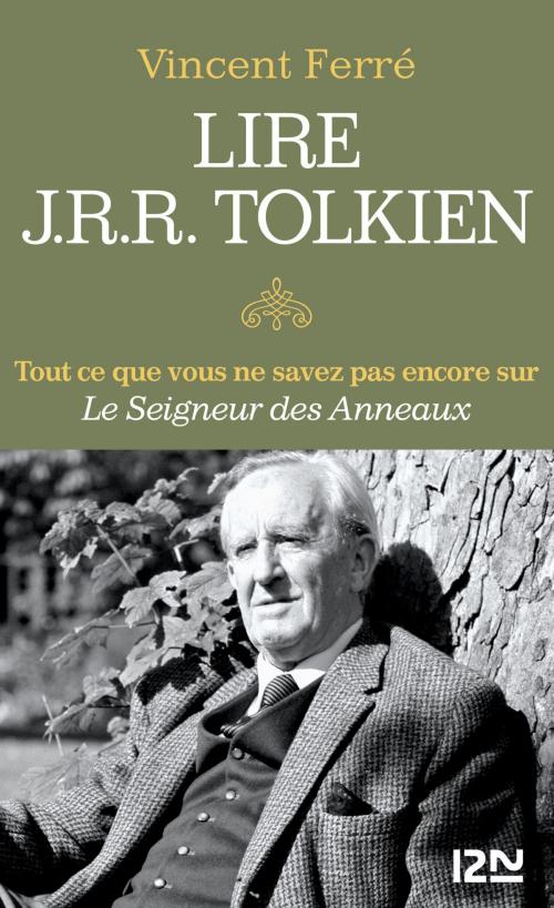 Cover of the book Lire Tolkien by Vincent FERRE, Bénédicte LOMBARDO, Univers Poche