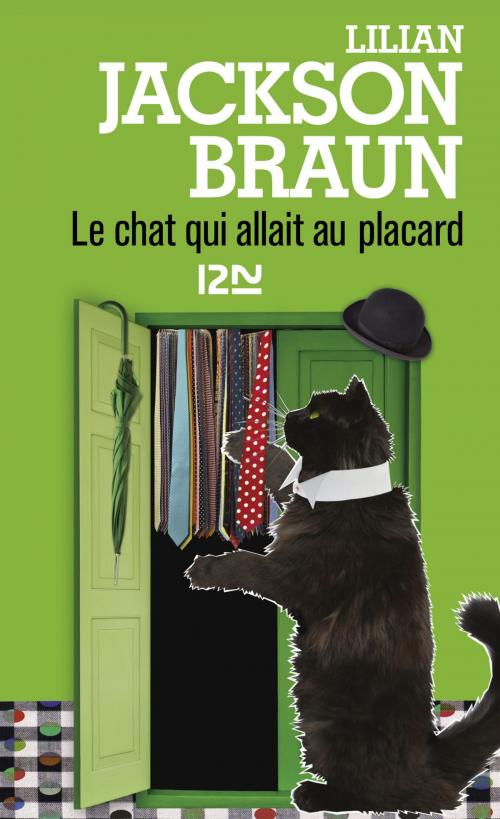 Cover of the book Le chat qui allait au placard by Lilian JACKSON BRAUN, Univers poche