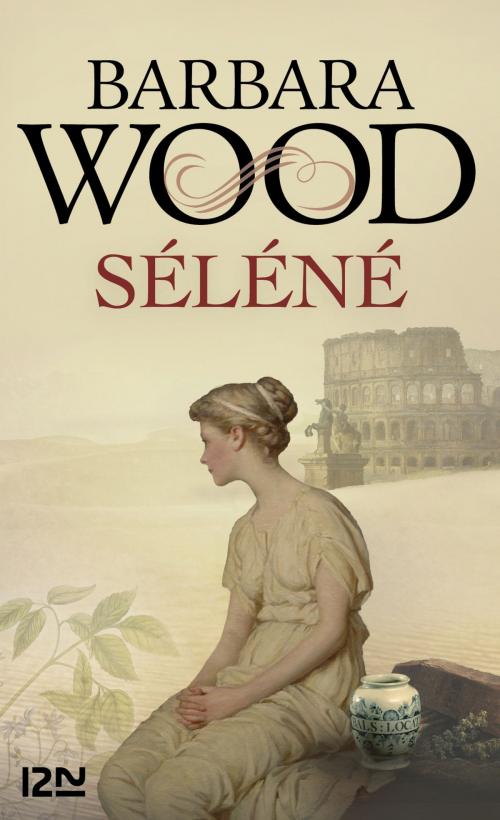 Cover of the book Séléné by Barbara WOOD, Univers poche