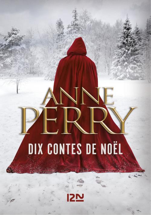 Cover of the book Dix contes de Noël by Anne PERRY, Univers Poche