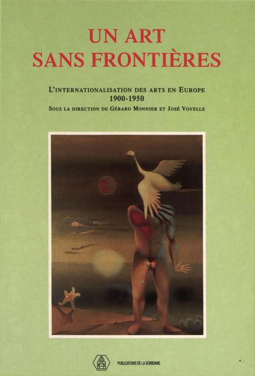 Cover of the book Un art sans frontières by Collectif, Éditions de la Sorbonne