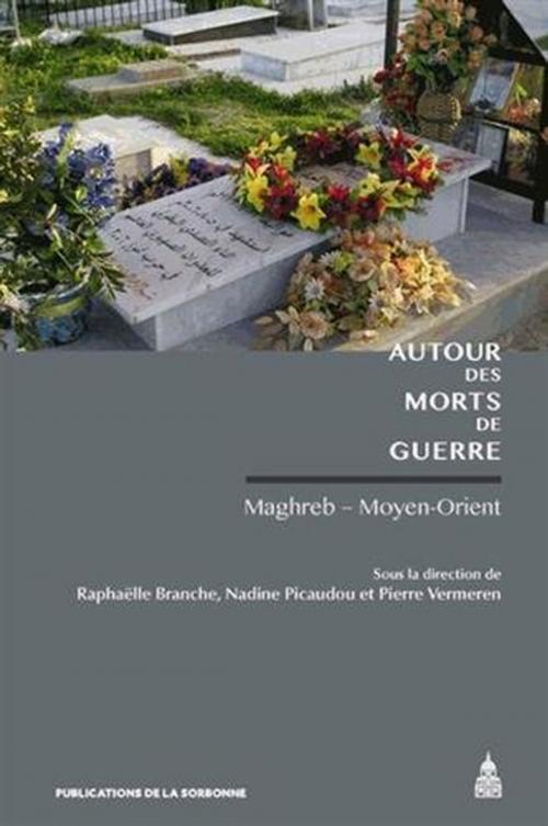 Cover of the book Autour des morts de guerre by Collectif, Éditions de la Sorbonne