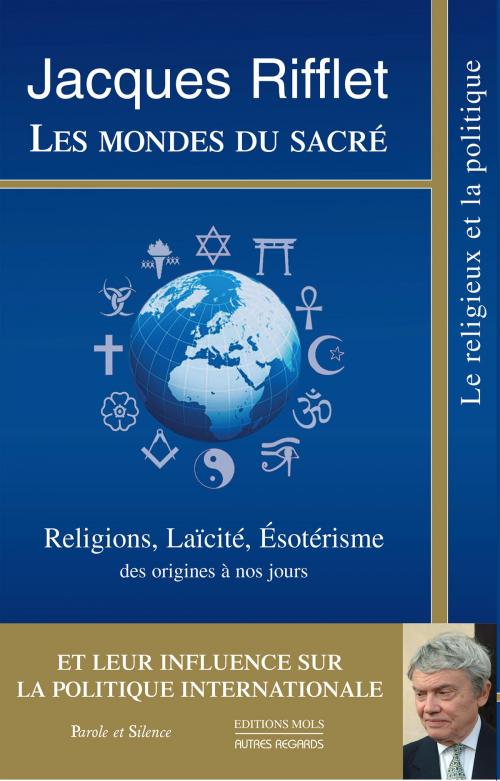 Cover of the book Les mondes du sacré by Jacques Rifflet, Mols