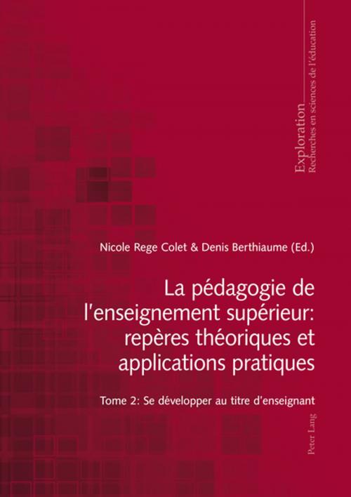 Cover of the book La pédagogie de l'enseignement supérieur : repères théoriques et applications pratiques by , Peter Lang