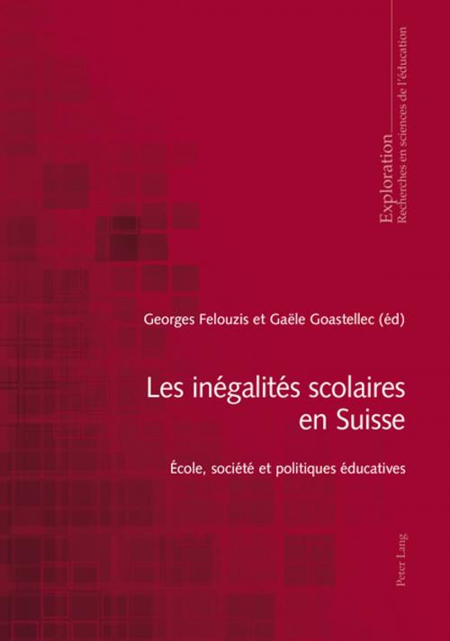 Cover of the book Les inégalités scolaires en Suisse by , Peter Lang