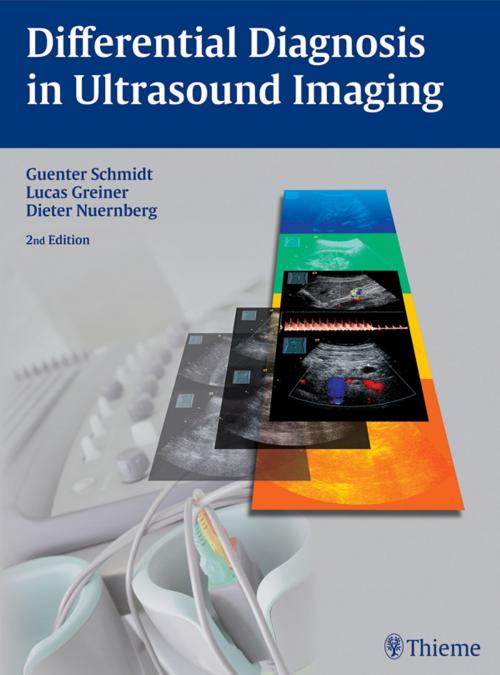 Cover of the book Differential Diagnosis in Ultrasound Imaging by Guenter Schmidt, Lucas Greiner, Dieter Nuernberg, Thieme