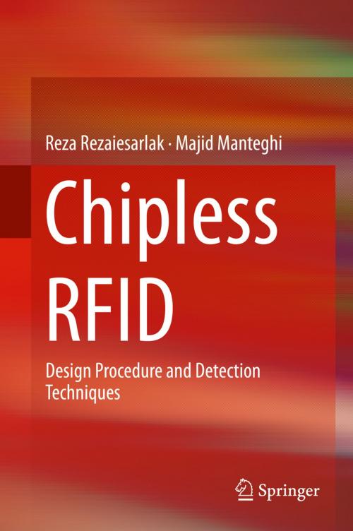 Cover of the book Chipless RFID by Reza Rezaiesarlak, Majid Manteghi, Springer International Publishing