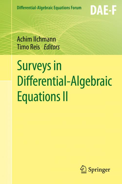 Cover of the book Surveys in Differential-Algebraic Equations II by , Springer International Publishing