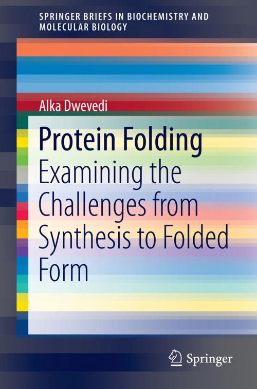 Cover of the book Protein Folding by Alka Dwevedi, Springer International Publishing