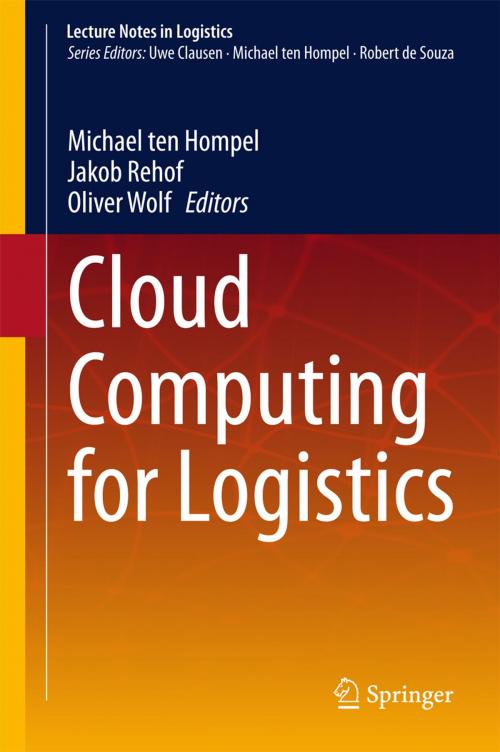 Cover of the book Cloud Computing for Logistics by , Springer International Publishing