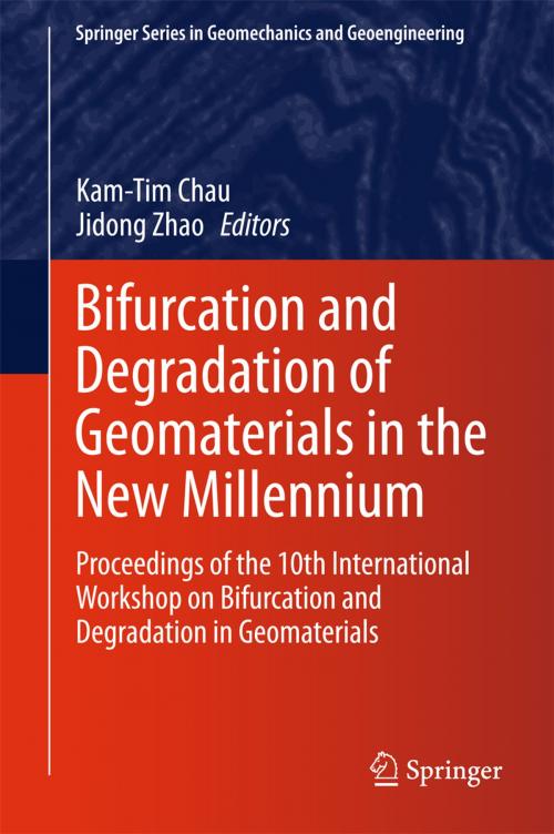 Cover of the book Bifurcation and Degradation of Geomaterials in the New Millennium by , Springer International Publishing
