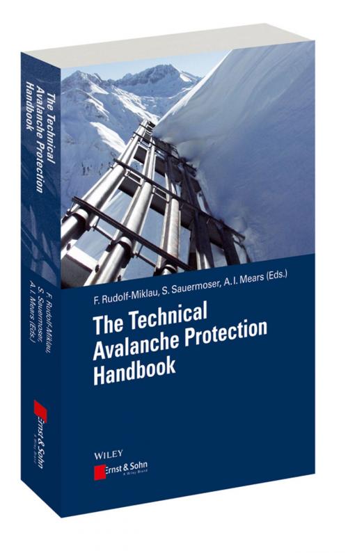 Cover of the book The Technical Avalanche Protection Handbook by , Wiley