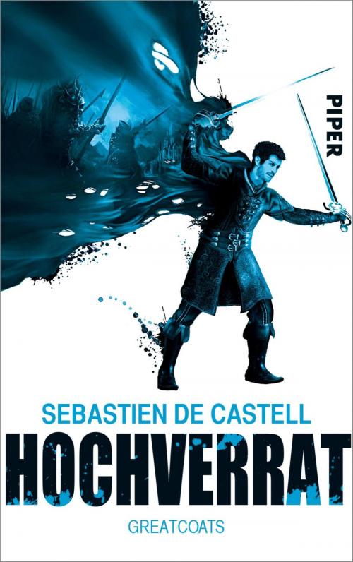 Cover of the book Hochverrat by Sebastien de Castell, Piper ebooks