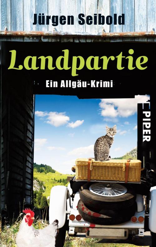 Cover of the book Landpartie by Jürgen Seibold, Piper ebooks
