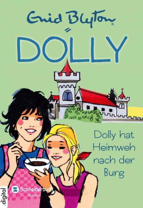 Cover of the book Dolly, Band 07 by Nikolaus Moras, Enid Blyton, Egmont Schneiderbuch.digital