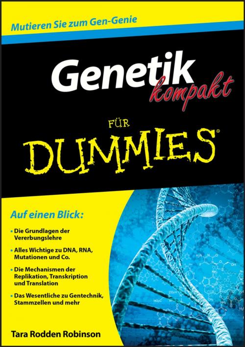 Cover of the book Genetik kompakt für Dummies by Tara Rodden Robinson, Wiley