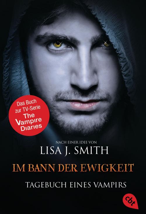 Cover of the book Tagebuch eines Vampirs - Im Bann der Ewigkeit by Lisa J. Smith, cbt