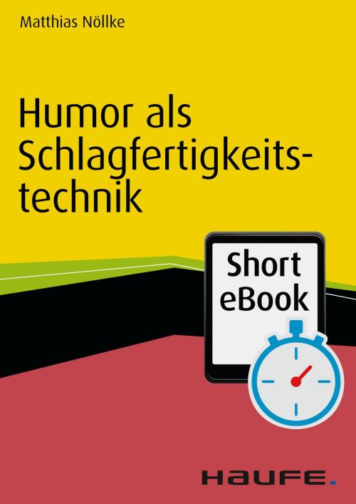 Cover of the book Humor als Schlagfertigkeitstechnik by Matthias Nöllke, Haufe
