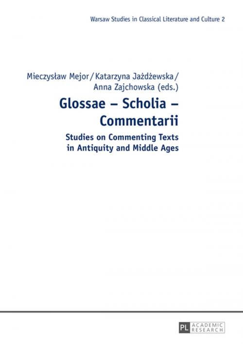 Cover of the book Glossae Scholia Commentarii by , Peter Lang