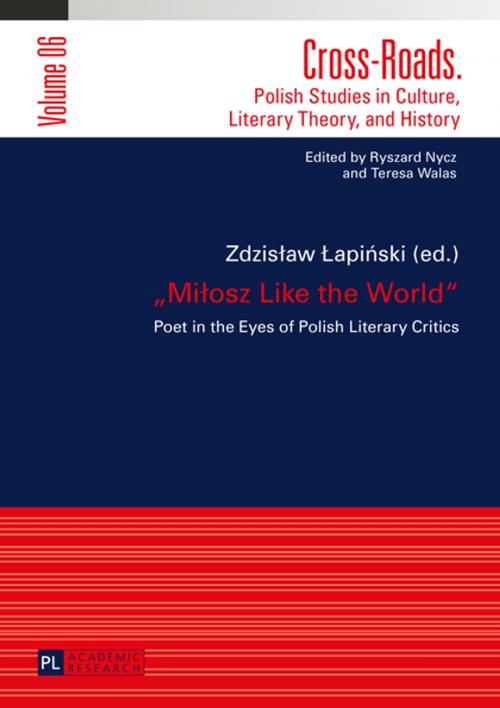 Cover of the book «Miłosz Like the World» by , Peter Lang