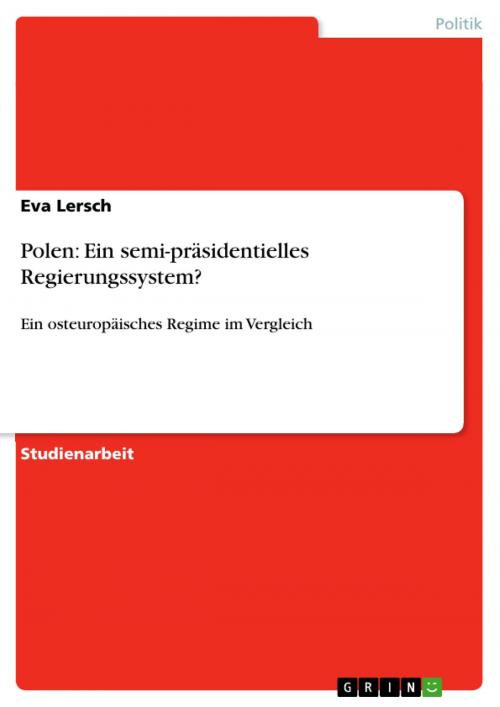 Cover of the book Polen: Ein semi-präsidentielles Regierungssystem? by Eva Lersch, GRIN Verlag