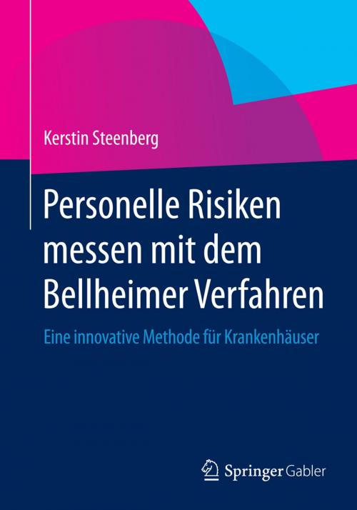 Cover of the book Personelle Risiken messen mit dem Bellheimer Verfahren by Kerstin Steenberg, Springer Fachmedien Wiesbaden