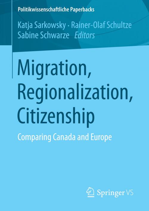 Cover of the book Migration, Regionalization, Citizenship by , Springer Fachmedien Wiesbaden