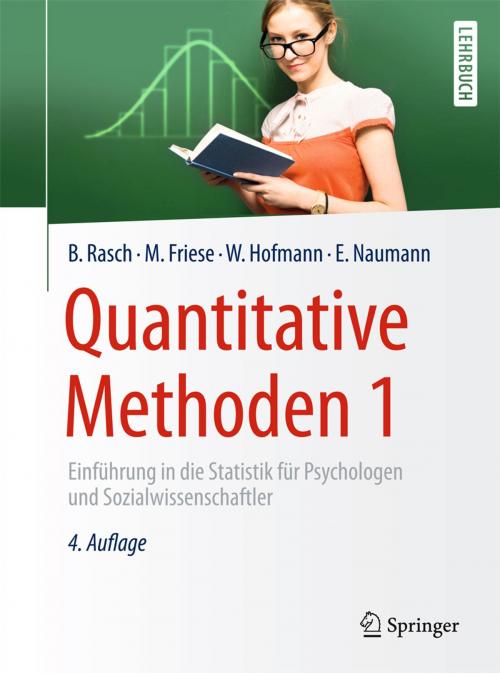 Cover of the book Quantitative Methoden 1 by Björn Rasch, Malte Friese, Wilhelm Hofmann, Ewald Naumann, Springer Berlin Heidelberg