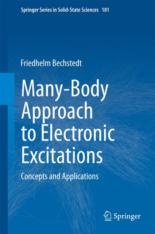 Cover of the book Many-Body Approach to Electronic Excitations by Friedhelm Bechstedt, Springer Berlin Heidelberg
