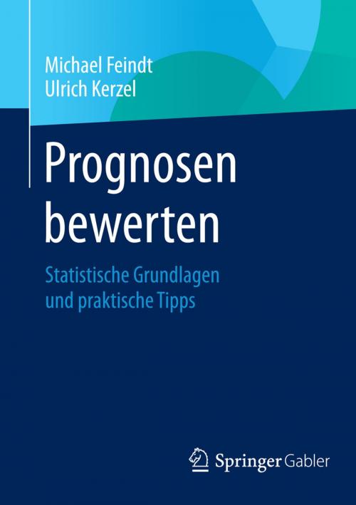 Cover of the book Prognosen bewerten by Michael Feindt, Ulrich Kerzel, Springer Berlin Heidelberg